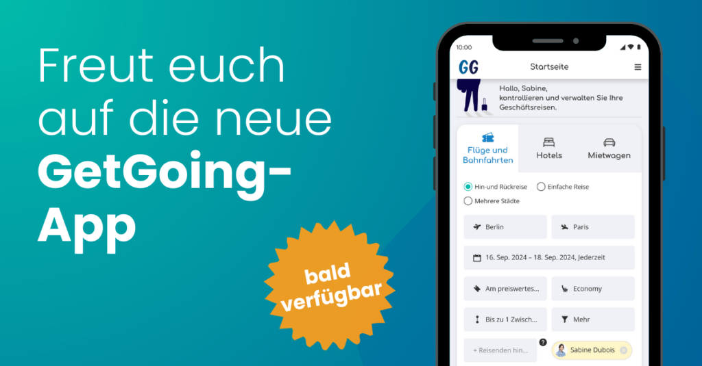 Die getgoing-App startet bald Die getgoing Reisemanagement-App ist bald verfügbar